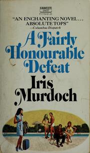 Cover of: A fairly honourable defeat.