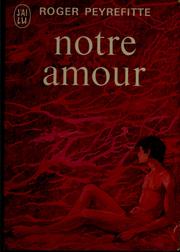 Cover of: Notre amour.