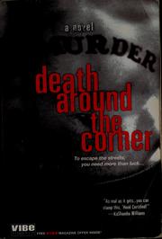 Cover of: Death around the corner by C-Murder (Rapper)