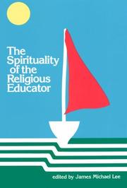 Cover of: The Spirituality of the religious educator