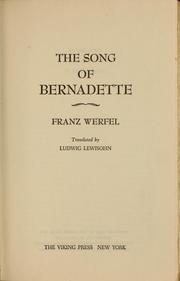 The song of Bernadette by Franz Werfel