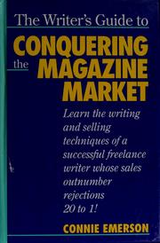 Cover of: The writer's guide to conquering the magazine market