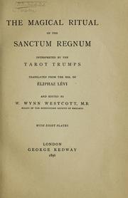 Cover of: The magical ritual of the sanctum regnum: interpreted by the tarot trumps