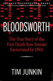 Cover of: Bloodsworth: the true story of the first death row inmate exonerated by DNA