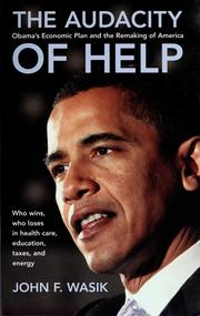 Cover of: The audacity of help: Obama's economic plan and the remaking of America