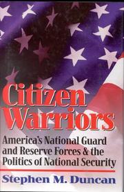 Cover of: Citizen warriors | Stephen M. Duncan