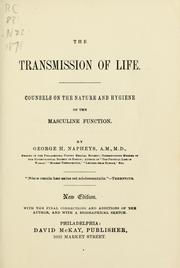 Cover of: The transmission of life: counsels on the nature and hygiene of the masculine functon