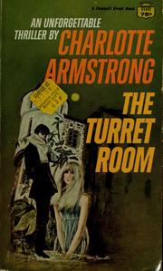 Cover of: The turret room. by Charlotte Armstrong