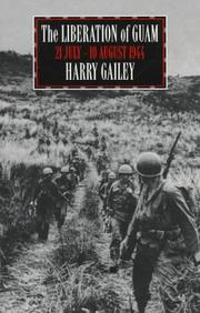 Cover of: The Liberation of Guam by Harry Gailey