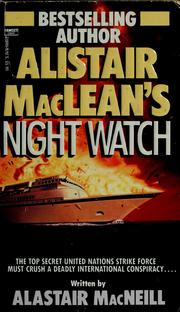 Cover of: Alistair MacLean's night watch