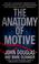 Cover of: The anatomy of motive