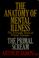 Cover of: The anatomy of mental illness