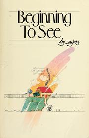 Cover of: Beginning to see