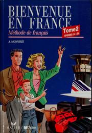 Bienvenue en France by Annie Monnerie-Goarin