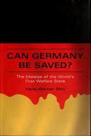Cover of: Can Germany be saved?: the malaise of the world's first welfare state