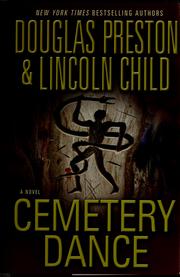 Cemetery dance by Douglas Preston, Lincoln Child
