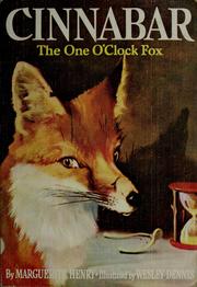 Cover of: Cinnabar, the one o'clock fox. by Marguerite Henry