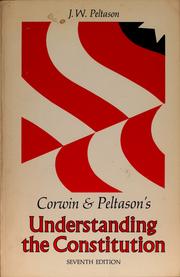 Cover of: Corwin & Peltason's Understanding the Constitution.