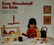 Easy woodstuff for kids by Thompson, David
