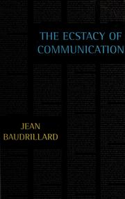 Cover of: The Ecstasy of Communication