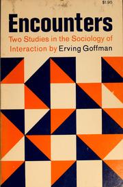 Encounters by Erving Goffman