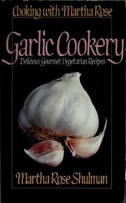 Cover of: Garlic cookery