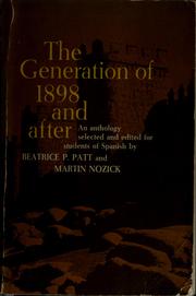 Cover of: The generation of 1898 and after: [an anthology for students of Spanish]