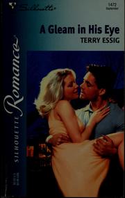 Cover of: A gleam in his eye by Terry Essig