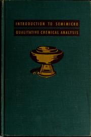 Cover of: Introduction to semimicro qualitative chemical analysis.
