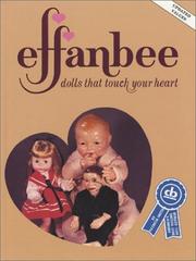 Cover of: Effanbee: Dolls that Touch Your Heart