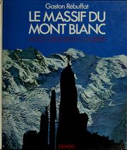 Cover of: Le massif du Mont Blanc