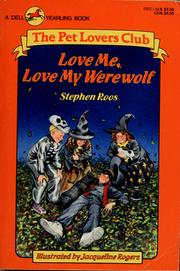 Cover of: Love me, love my werewolf