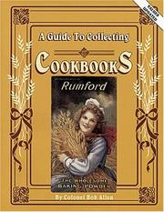 Cover of: A guide to collecting cookbooks and advertising cookbooks: a history of people, companies, and cooking