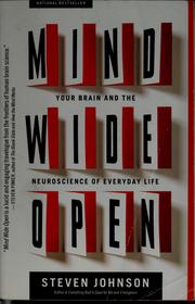 Cover of: Mind wide open: your brain and the neuroscience of everyday life