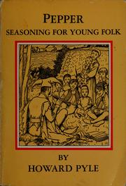 Cover of: Pepper, seasoning for young folk
