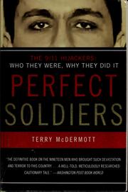 Cover of: Perfect soldiers: the hijackers : who they were, why they did it