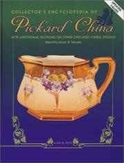 Cover of: Collector's encyclopedia of Pickard China, with additional sections on other Chicago china studios