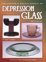 The Collector's Encyclopedia of Depression Glass by Gene Florence