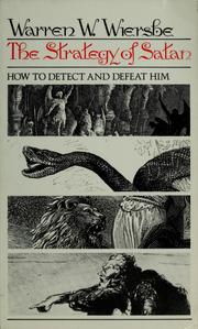Cover of: The strategy of Satan: how to detect and defeat him