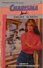 Smoke screen by Ruth Glick, Eileen Buckholtz, Barbara Cummings