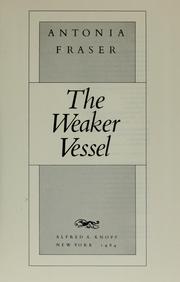 Cover of: The weaker vessel