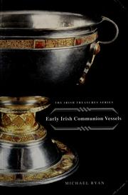 Cover of: Early Irish communion vessels by Michael Ryan