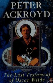 Cover of: The Last Testament of Oscar Wilde