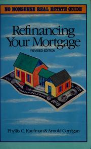 Cover of: Refinancing your mortgage