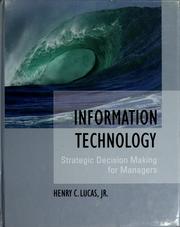 Information technology by Henry C Lucas, Henry C. Lucas