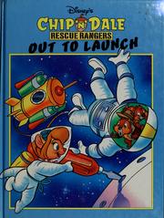 Cover of: Disney's Chip 'n' Dale Rescue Rangers: out to launch