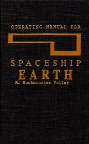 Operating manual for spaceship earth by R. Buckminster Fuller