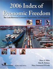 2006 index of economic freedom by Mary Anastasia O'Grady, Marc A. Miles, Kim R. Holmes, Ana Isabel Eiras, Brett D. Schaefer, Anthony B. Kim