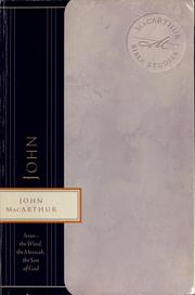 Cover of: John: Jesus--the Word, the Messiah, the Son of God