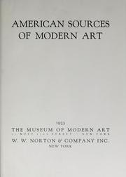 Cover of: American sources of modern art ... by The Museum of Modern Arts, Museum of Modern Art (New York, N.Y.)